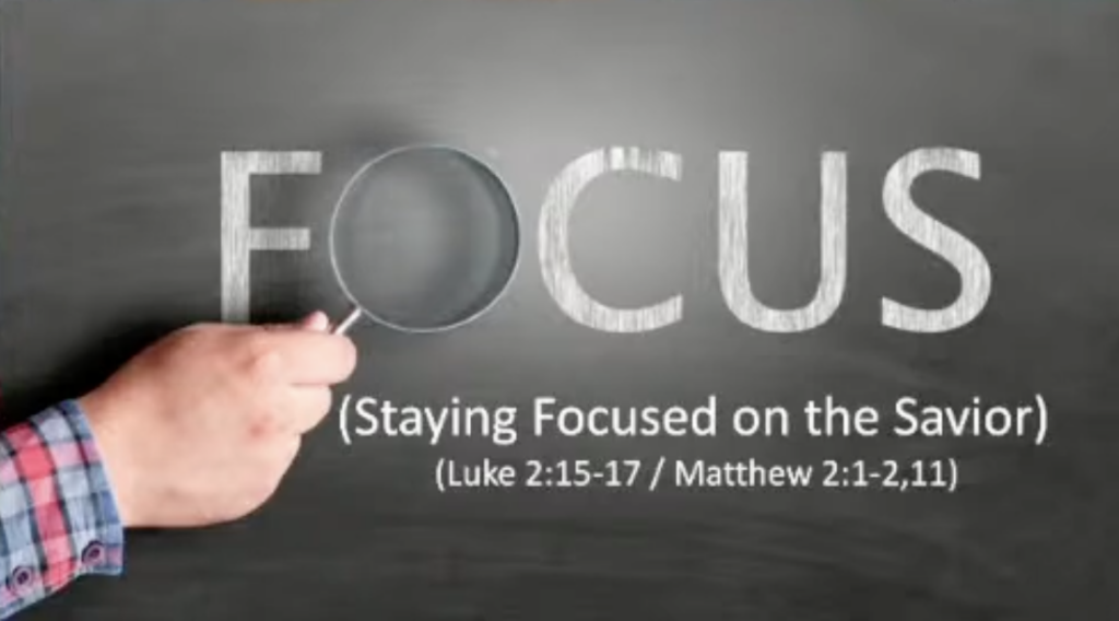 “Staying Focused on the Savior”